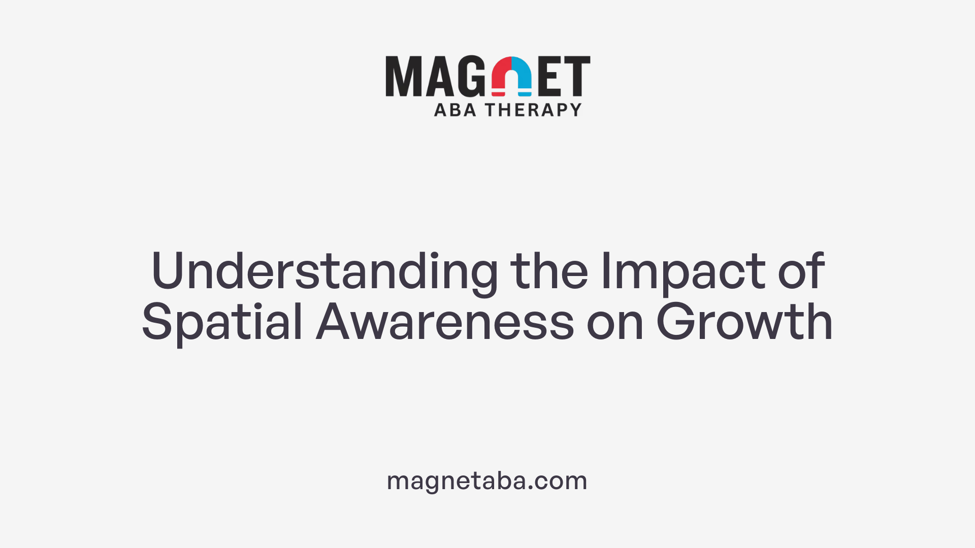 Understanding the Impact of Spatial Awareness on Growth