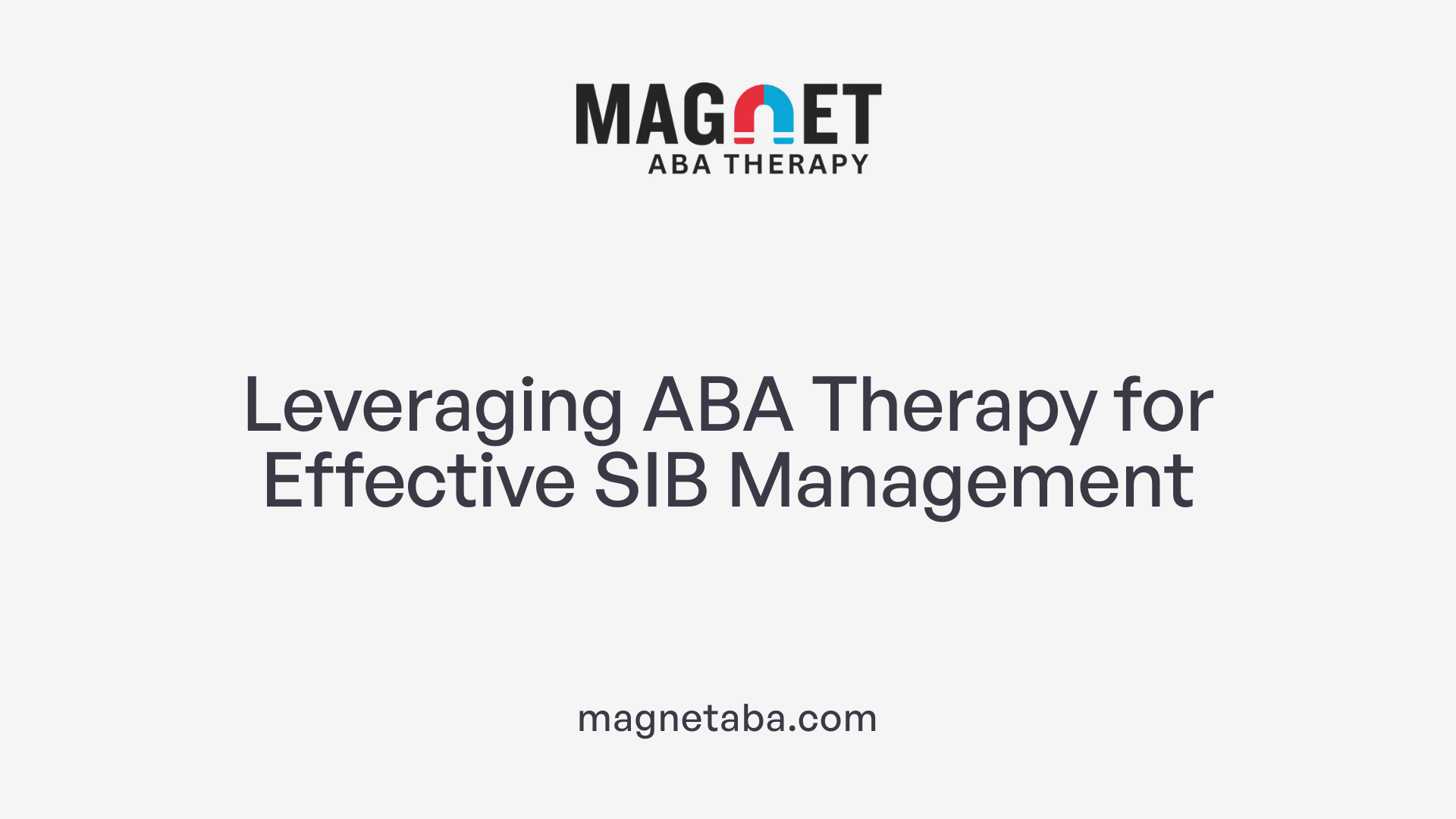 Leveraging ABA Therapy for Effective SIB Management