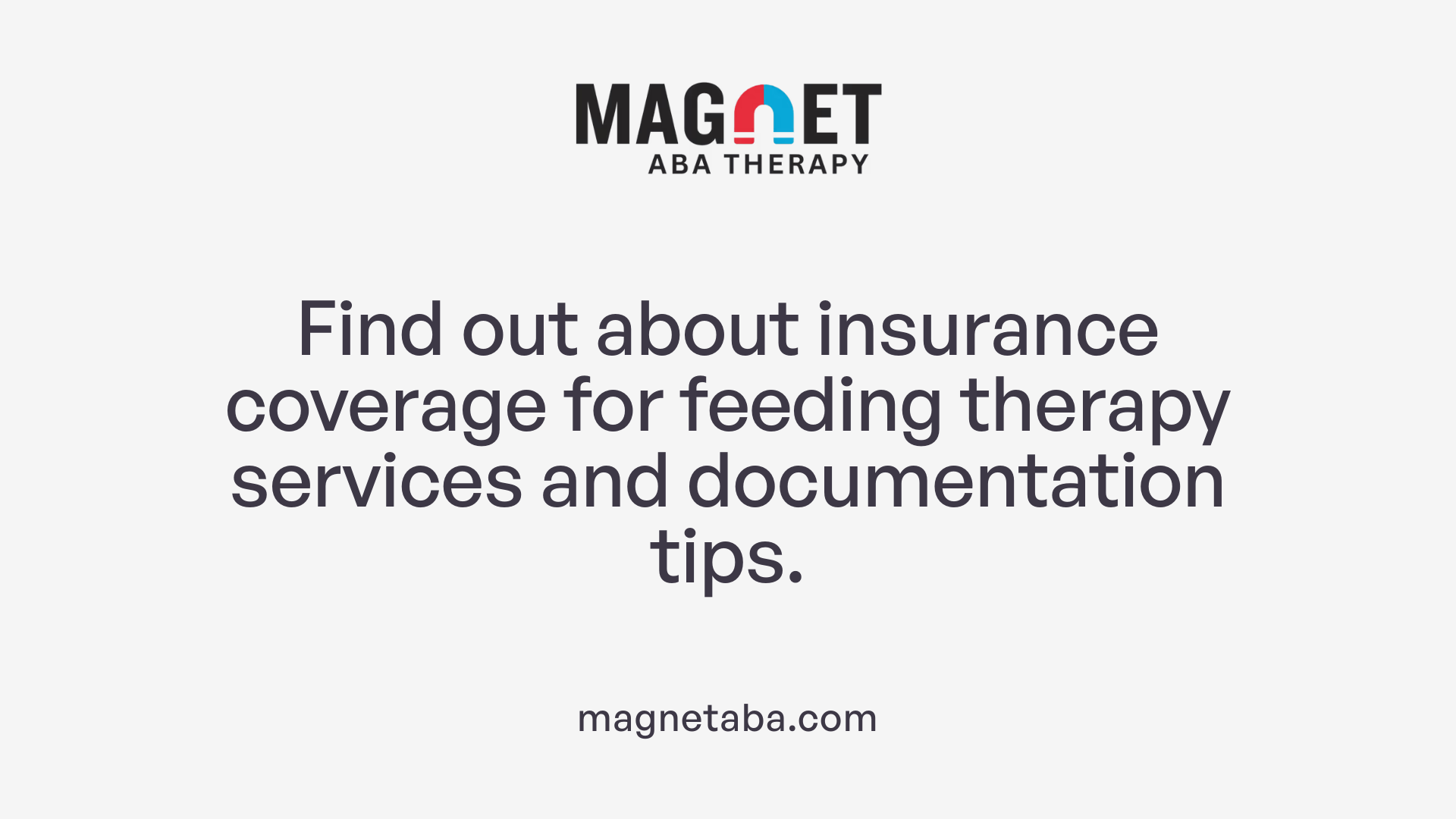 Find out about insurance coverage for feeding therapy services and documentation tips.