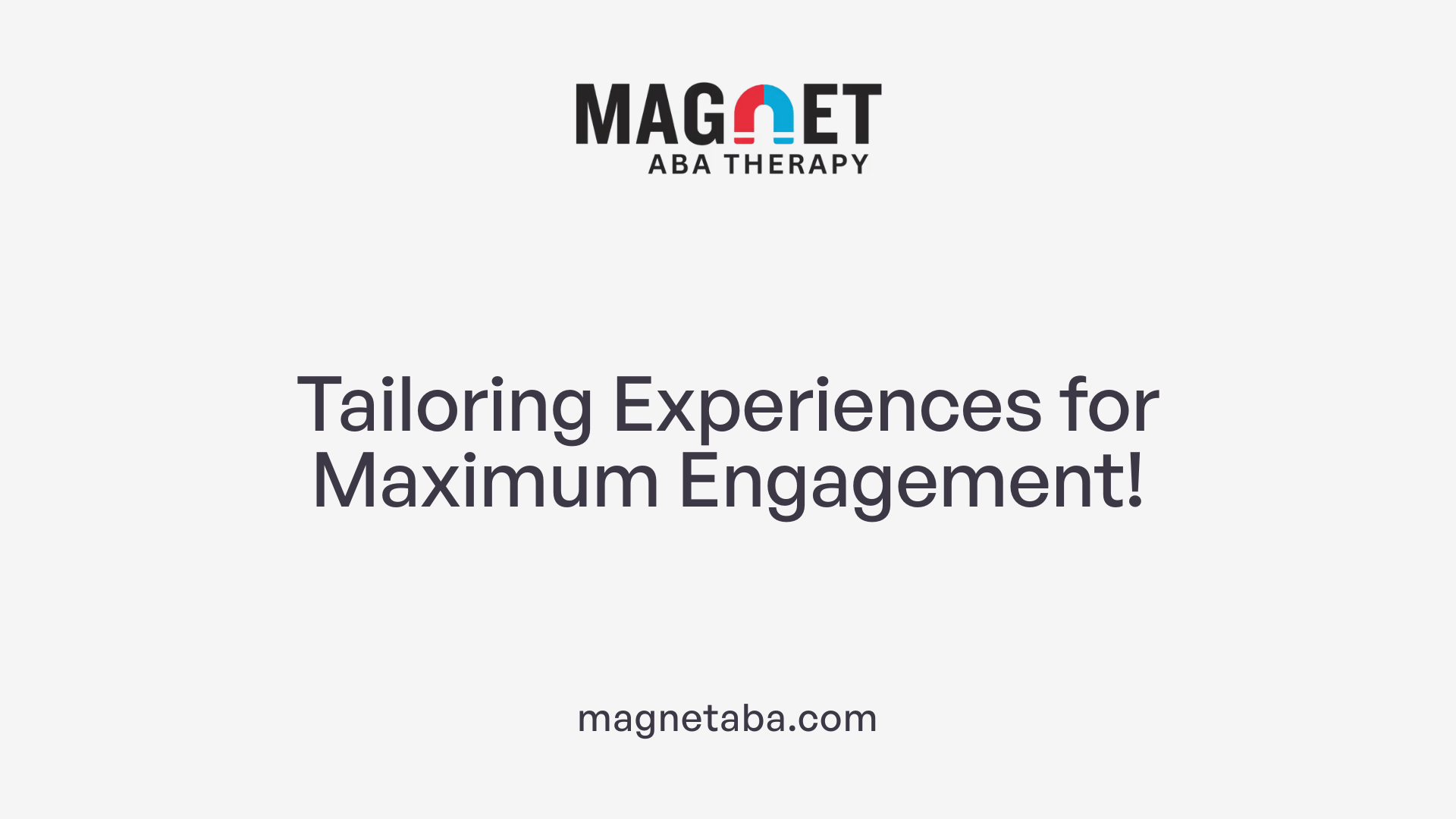 Tailoring Experiences for Maximum Engagement!