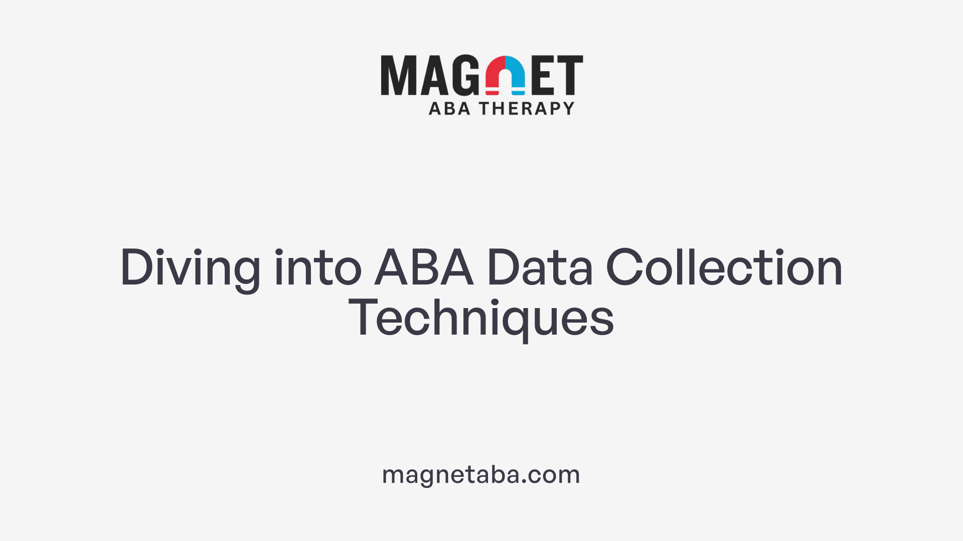 Diving into ABA Data Collection Techniques