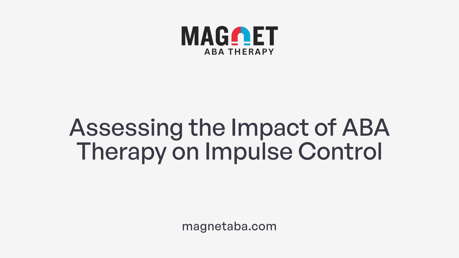 Assessing the Impact of ABA Therapy on Impulse Control