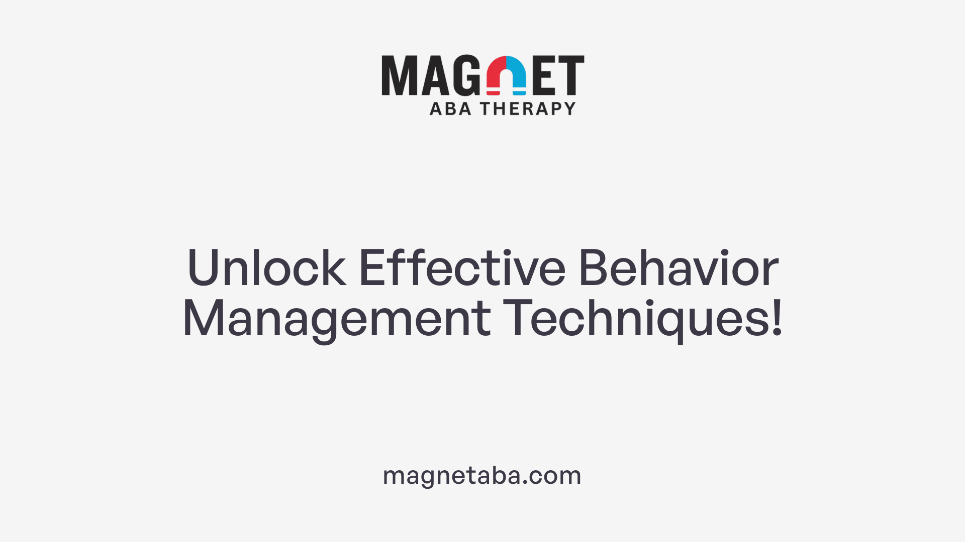 Unlock Effective Behavior Management Techniques!