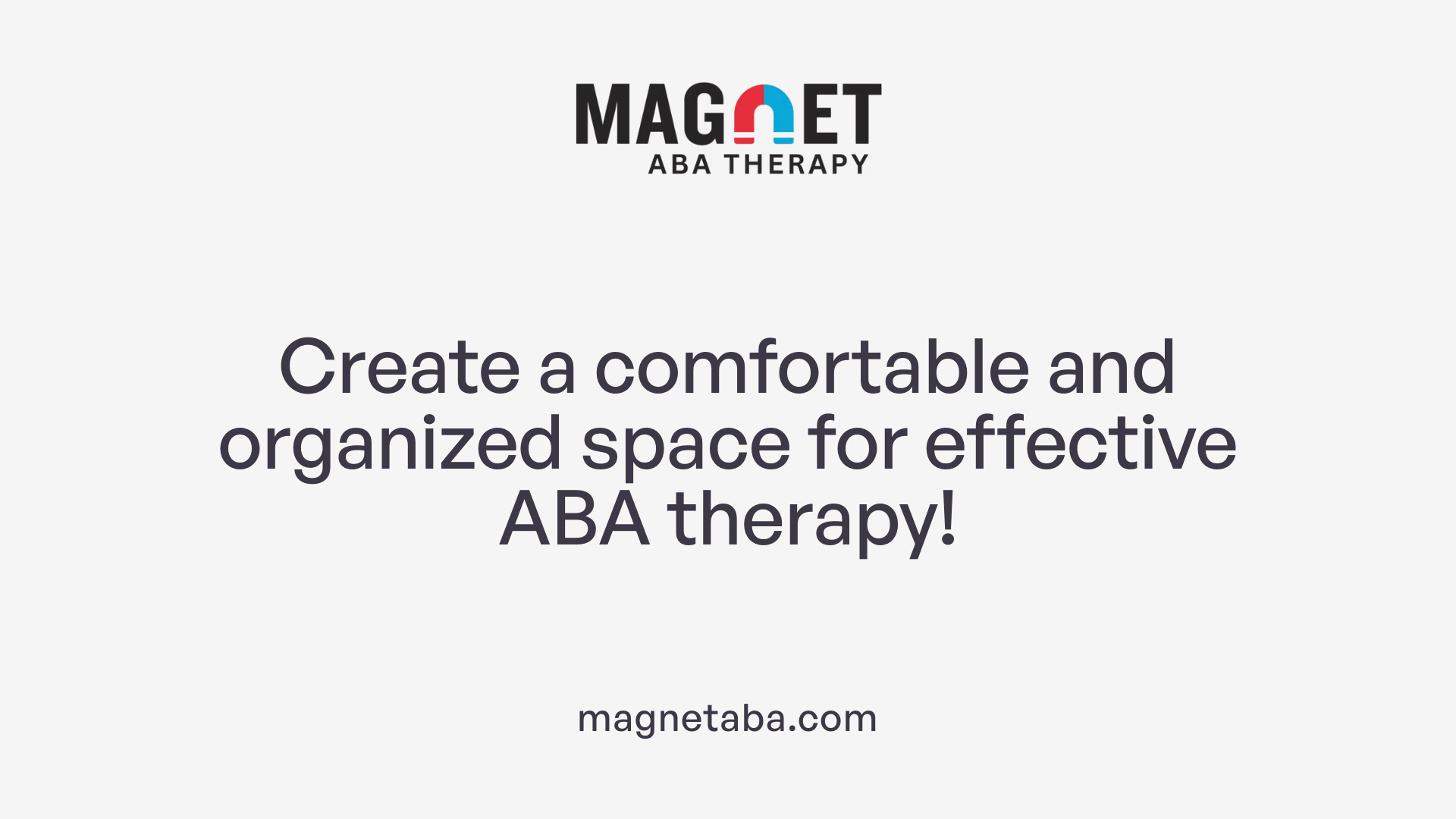 Create a comfortable and organized space for effective ABA therapy!