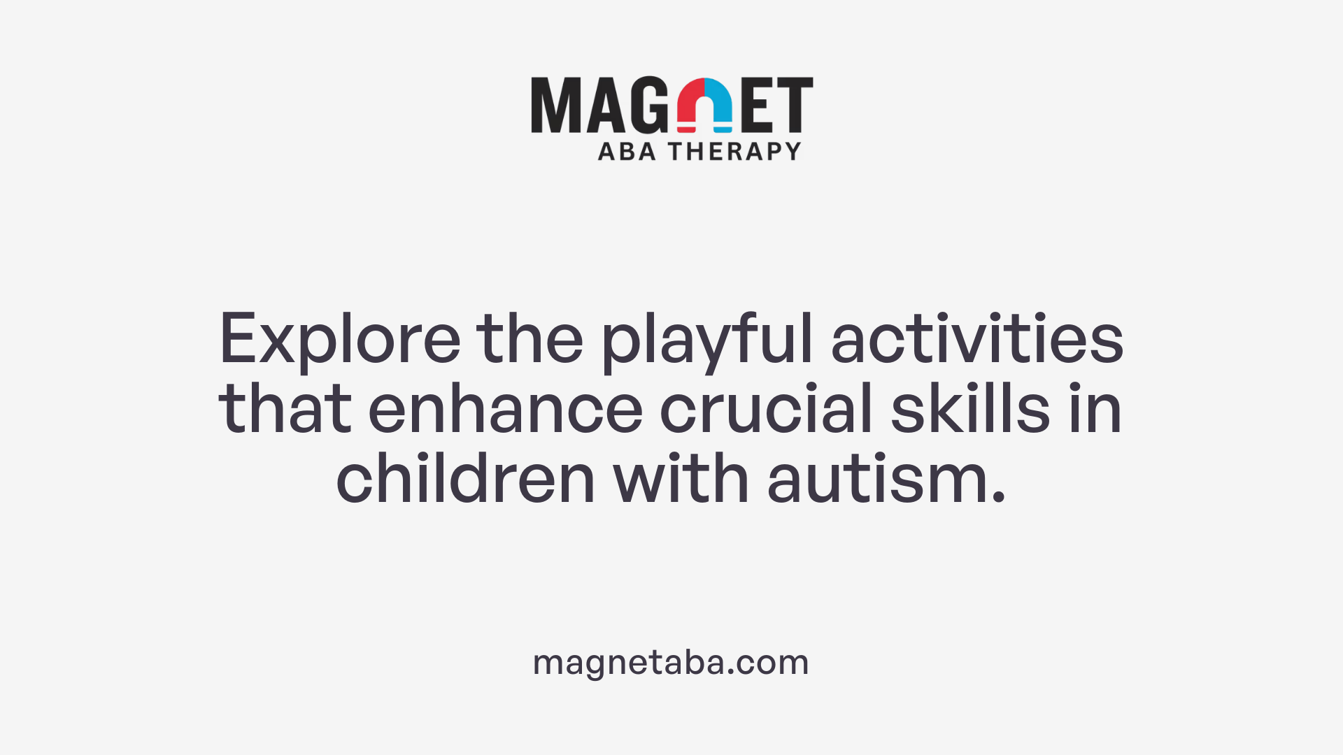 Explore the playful activities that enhance crucial skills in children with autism.