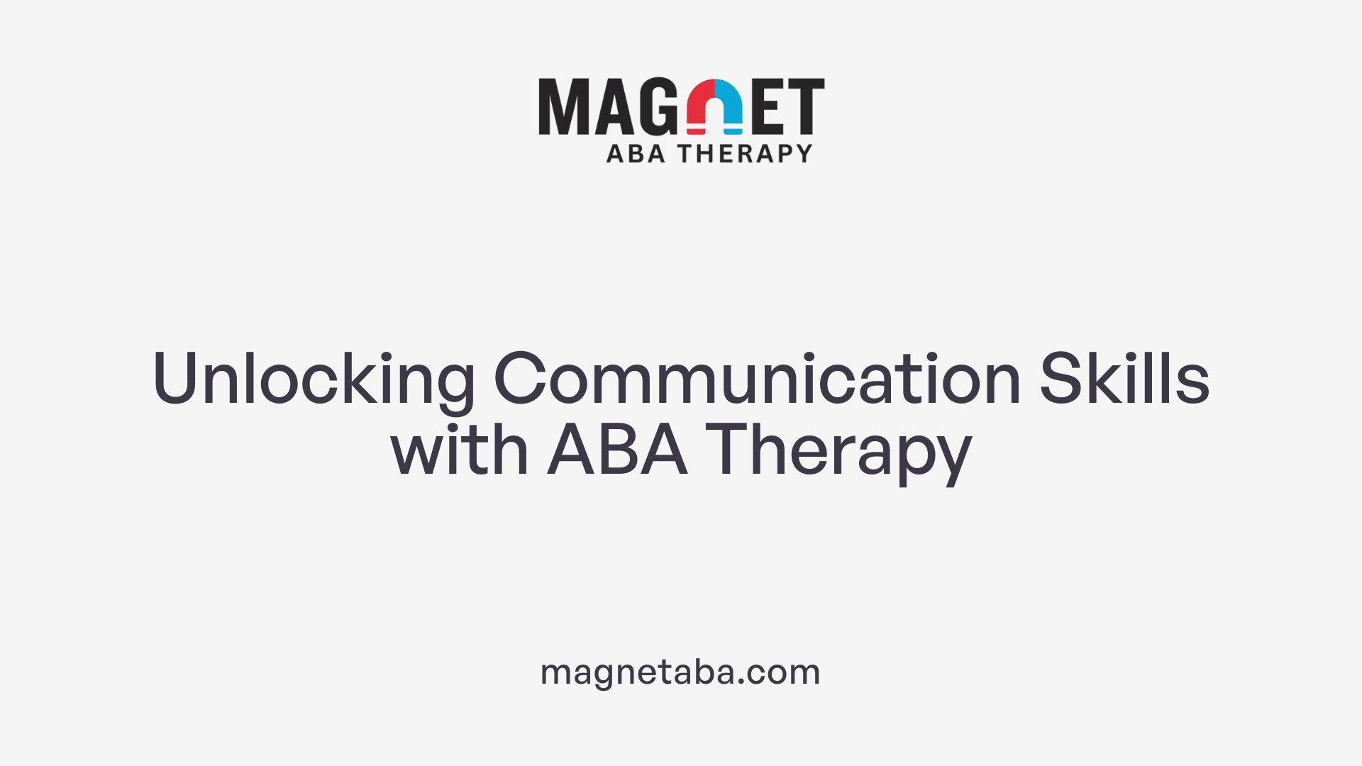 Unlocking Communication Skills with ABA Therapy