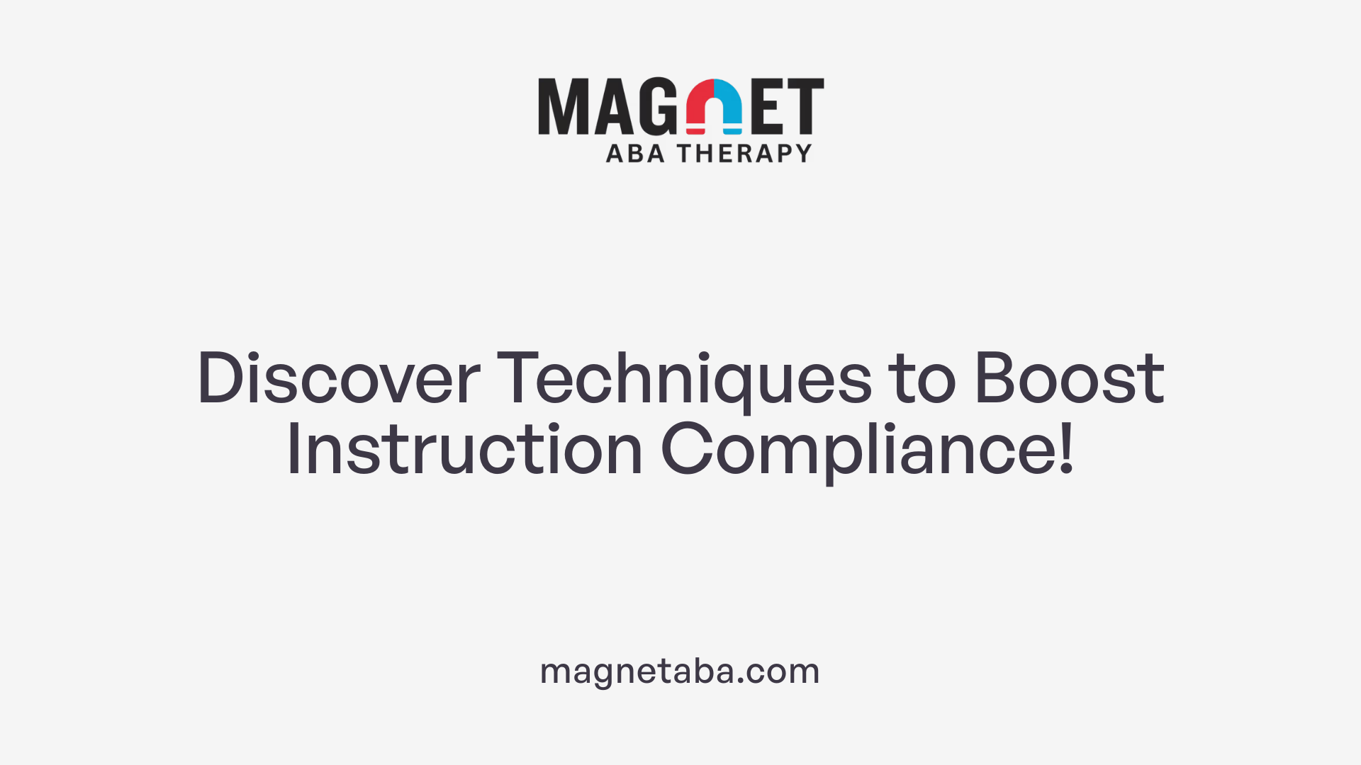 Discover Techniques to Boost Instruction Compliance!