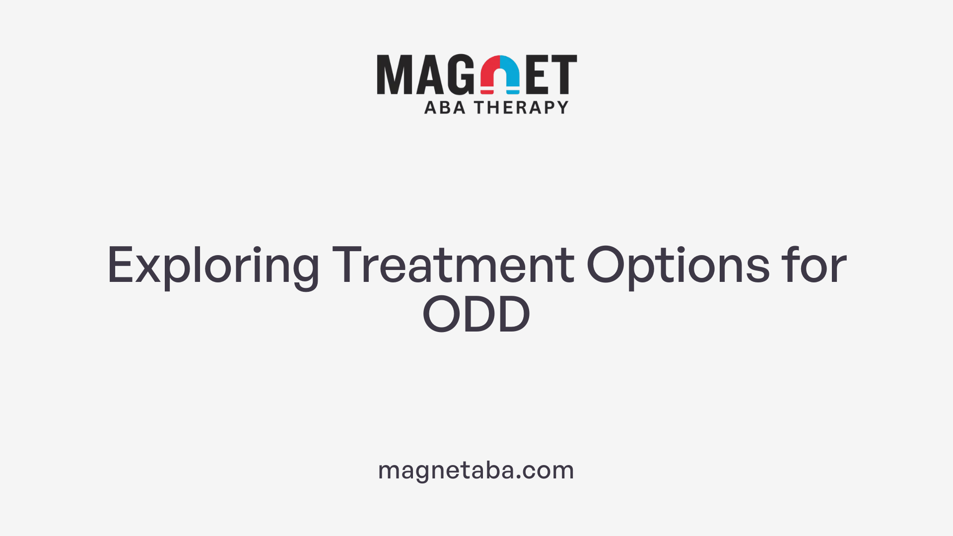 Exploring Treatment Options for ODD