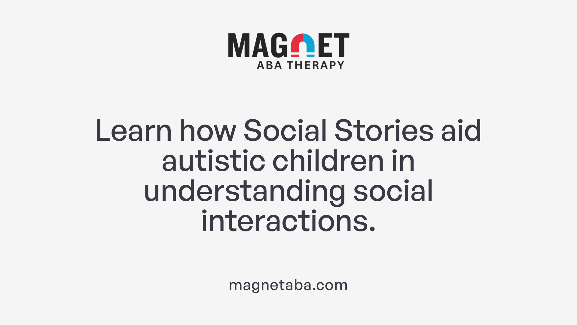 Learn how Social Stories aid autistic children in understanding social interactions.
