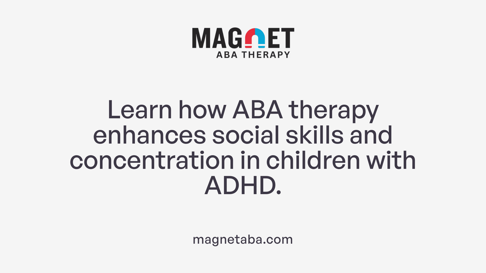 Learn how ABA therapy enhances social skills and concentration in children with ADHD.