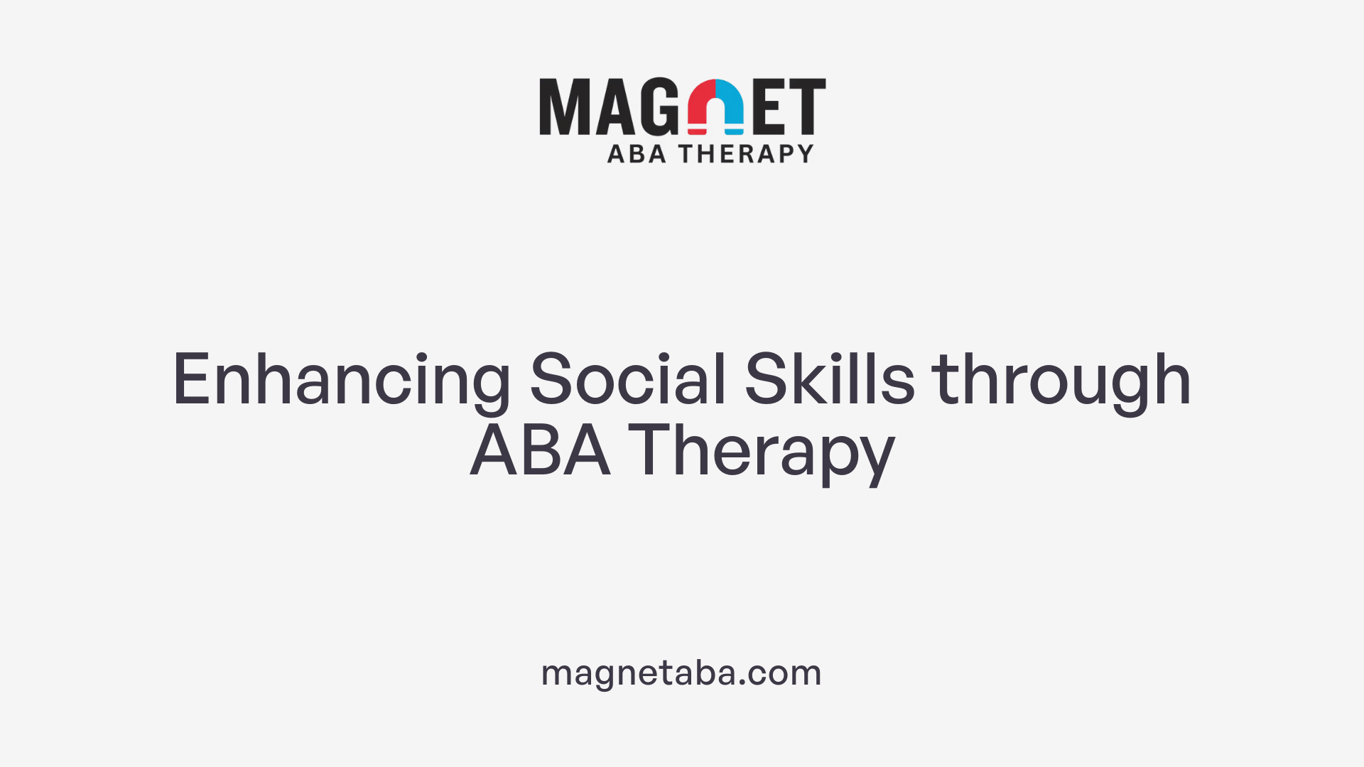 Enhancing Social Skills through ABA Therapy