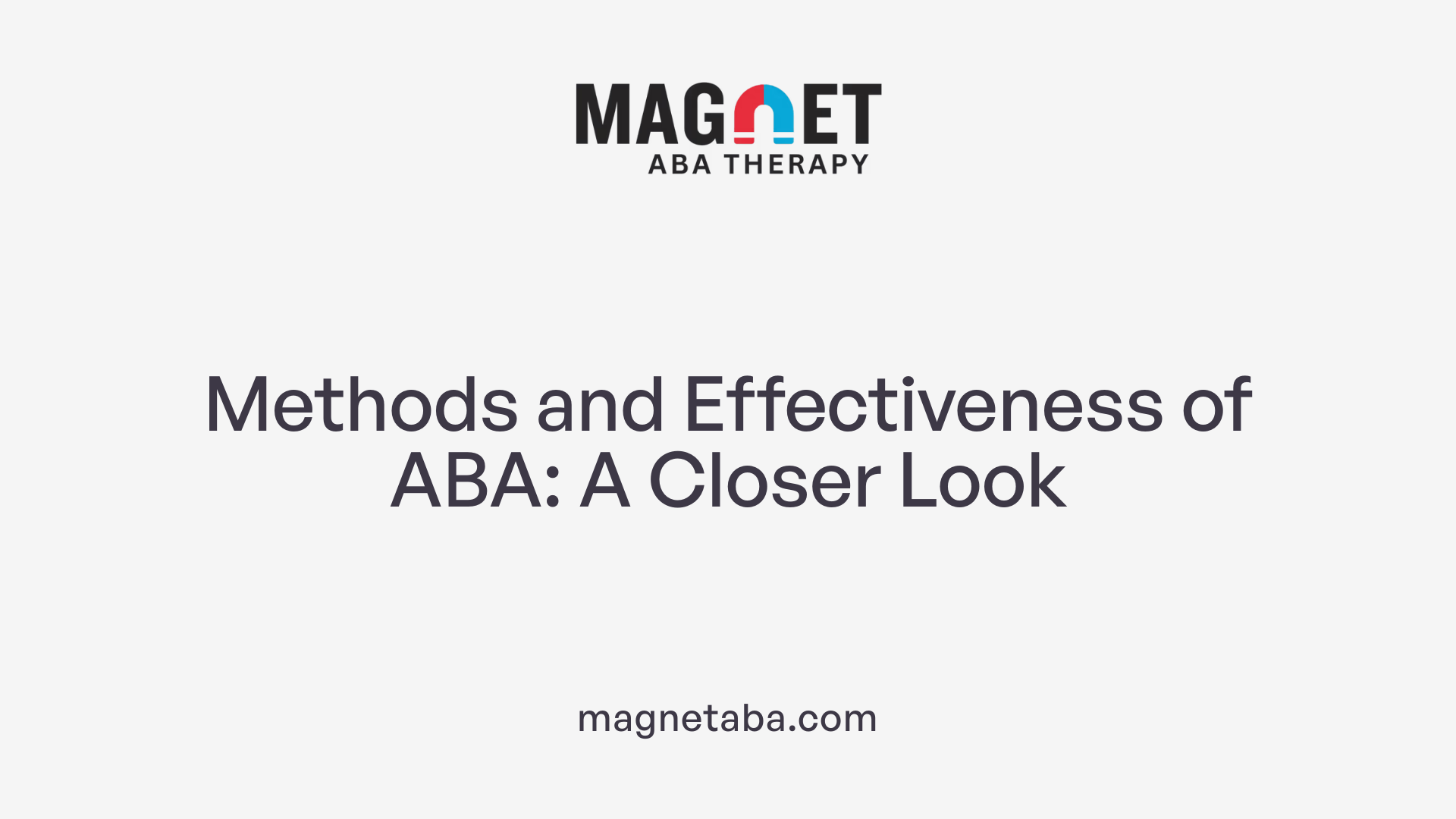 Methods and Effectiveness of ABA: A Closer Look