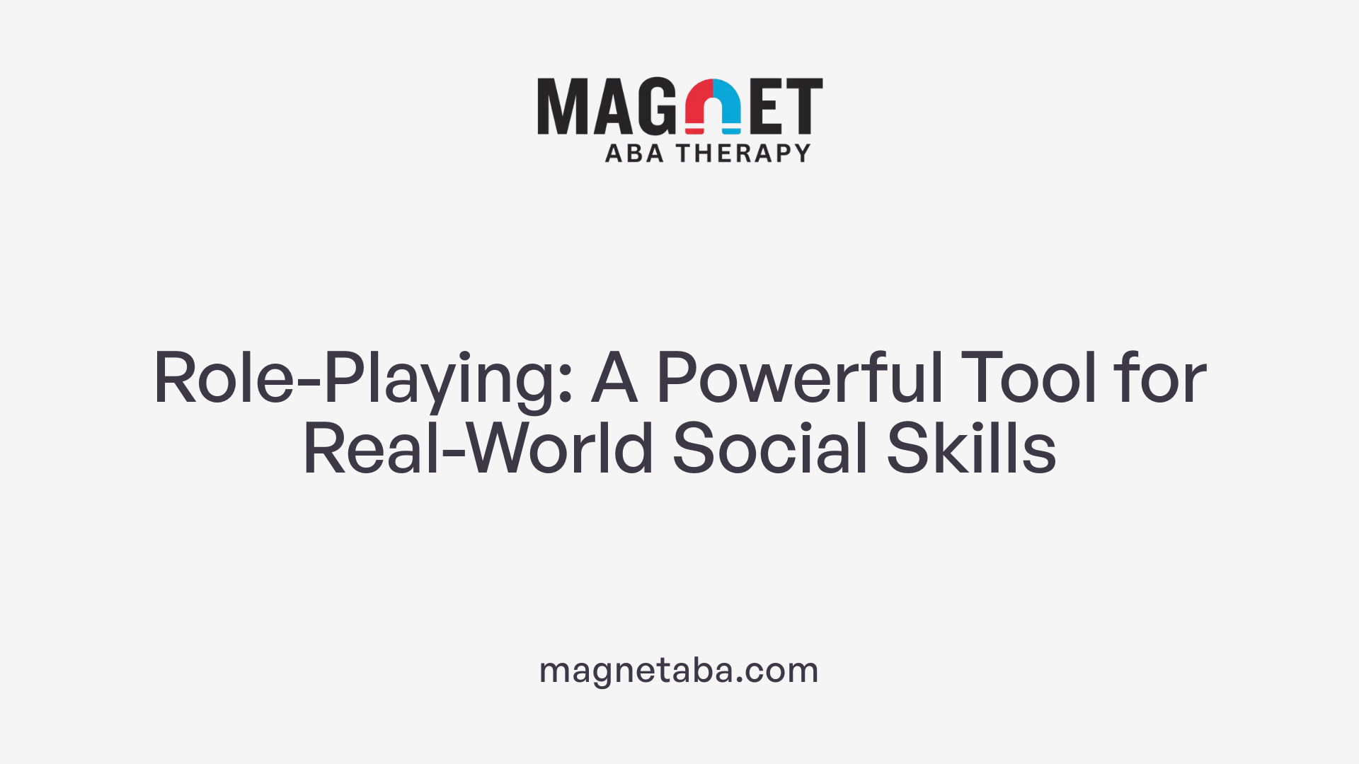 Role-Playing: A Powerful Tool for Real-World Social Skills