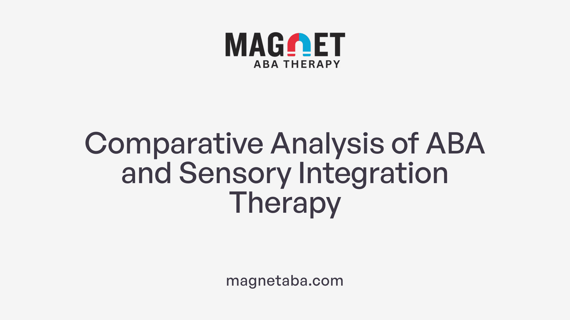 Comparative Analysis of ABA and Sensory Integration Therapy