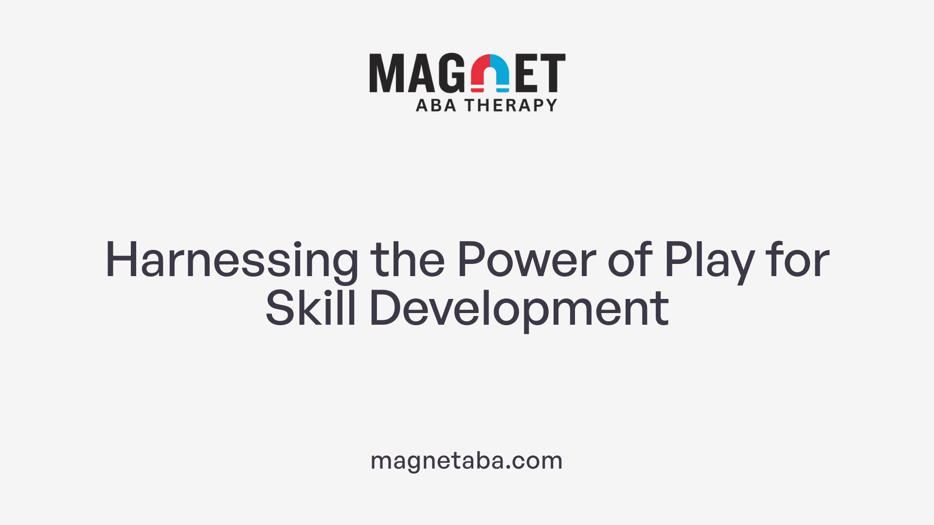 Harnessing the Power of Play for Skill Development