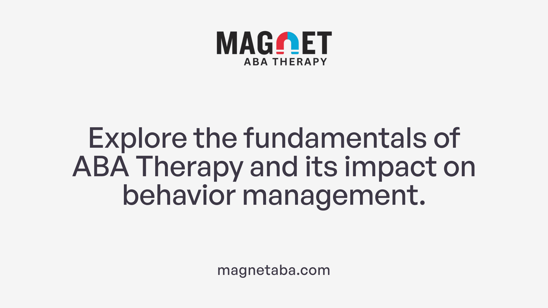 Explore the fundamentals of ABA Therapy and its impact on behavior management.