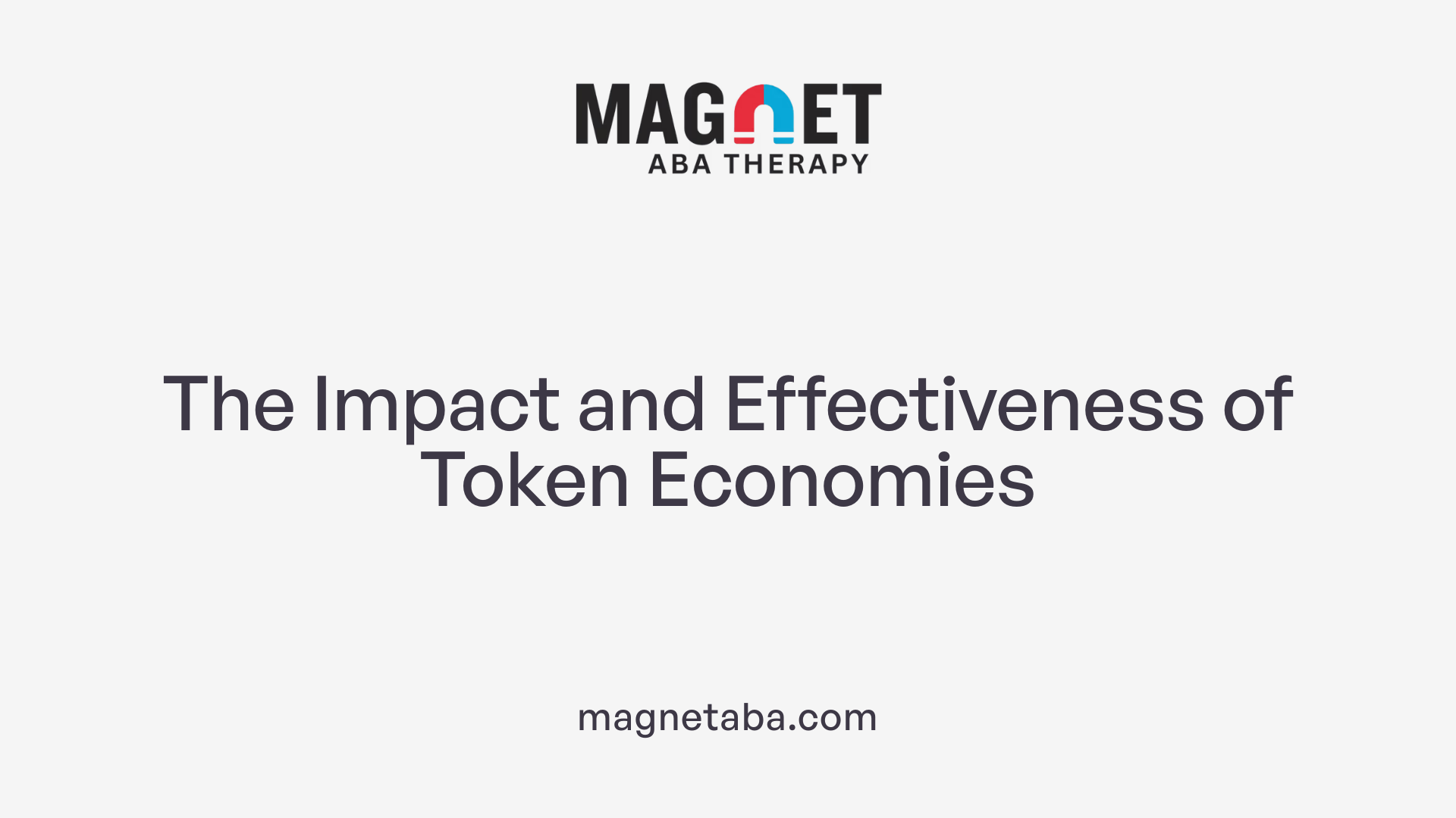 The Impact and Effectiveness of Token Economies