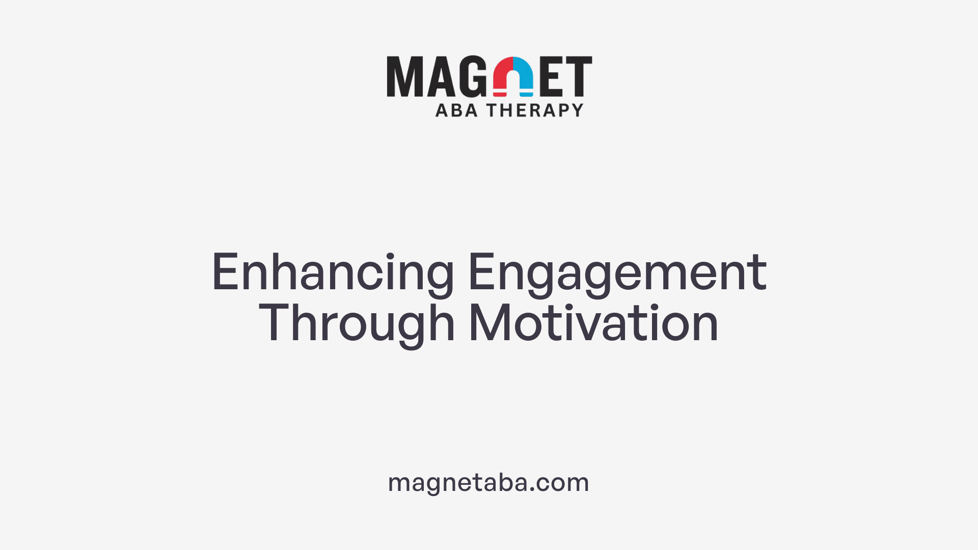 Enhancing Engagement Through Motivation