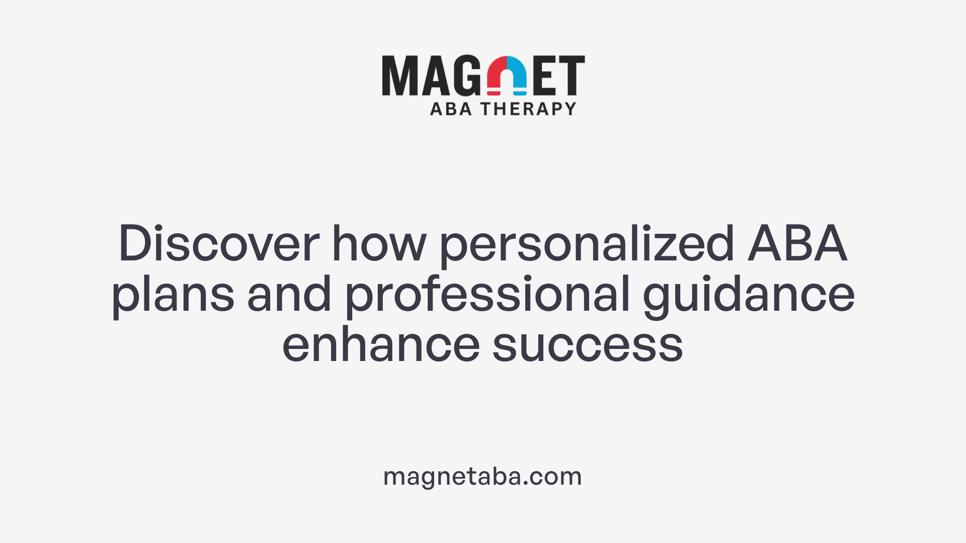 Discover how personalized ABA plans and professional guidance enhance success
