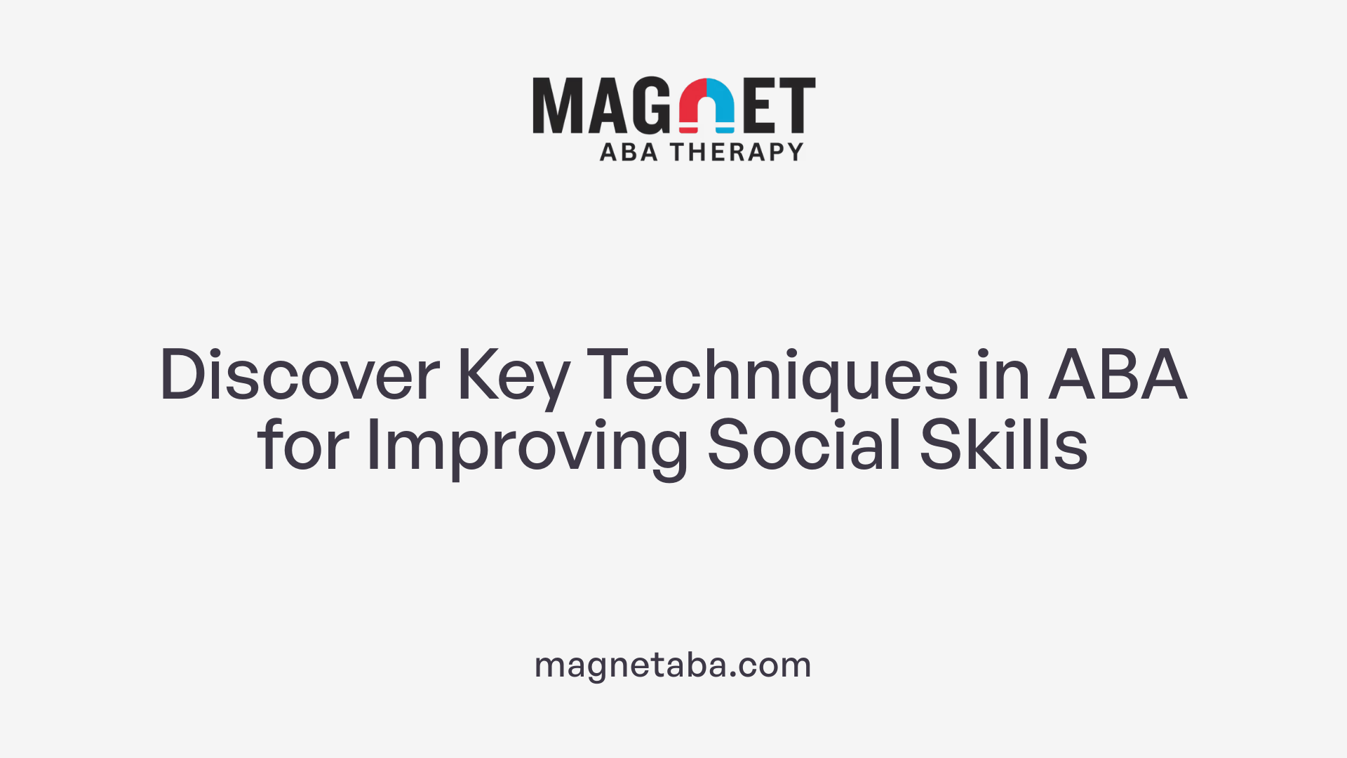 Discover Key Techniques in ABA for Improving Social Skills