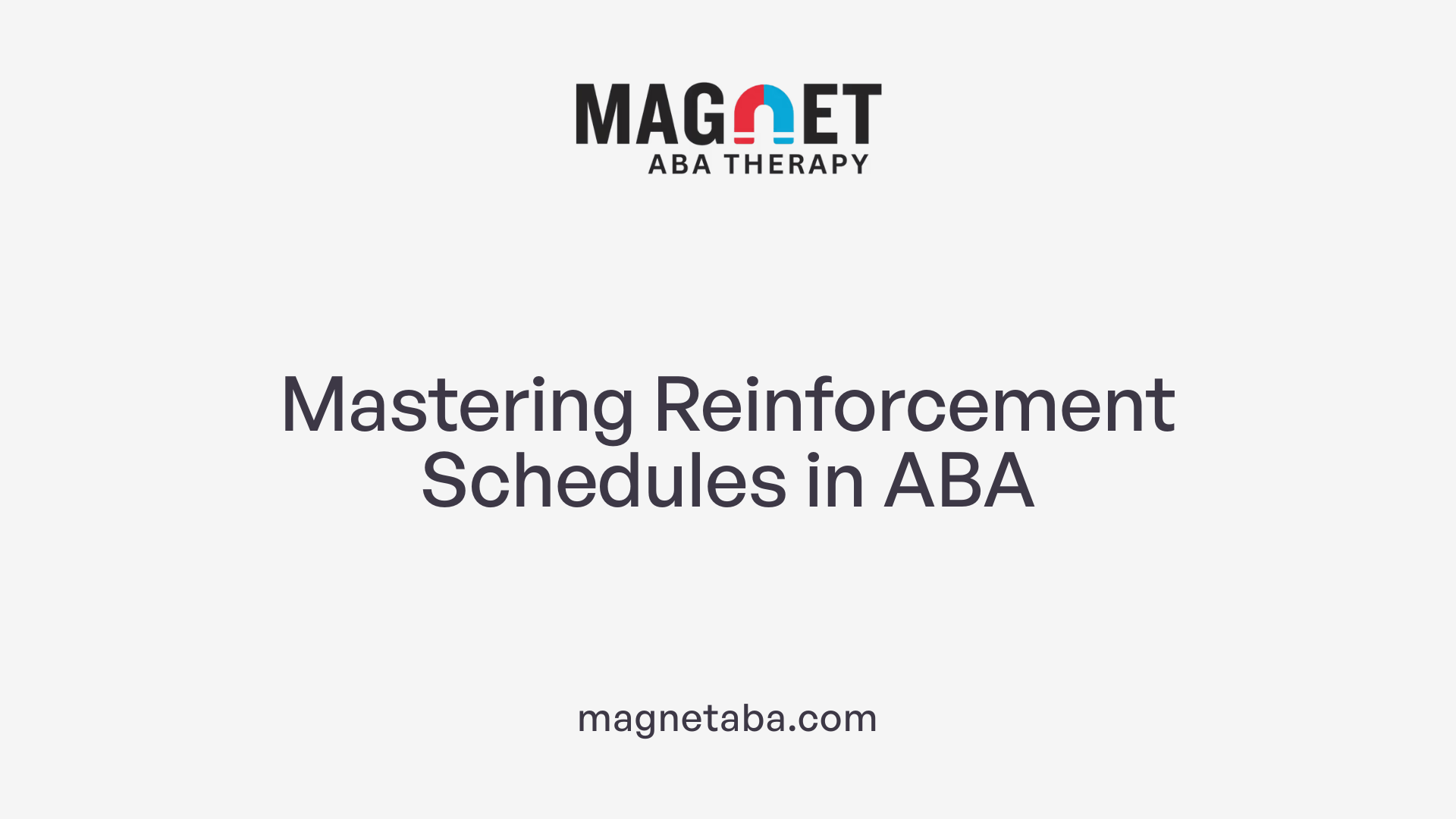 Mastering Reinforcement Schedules in ABA