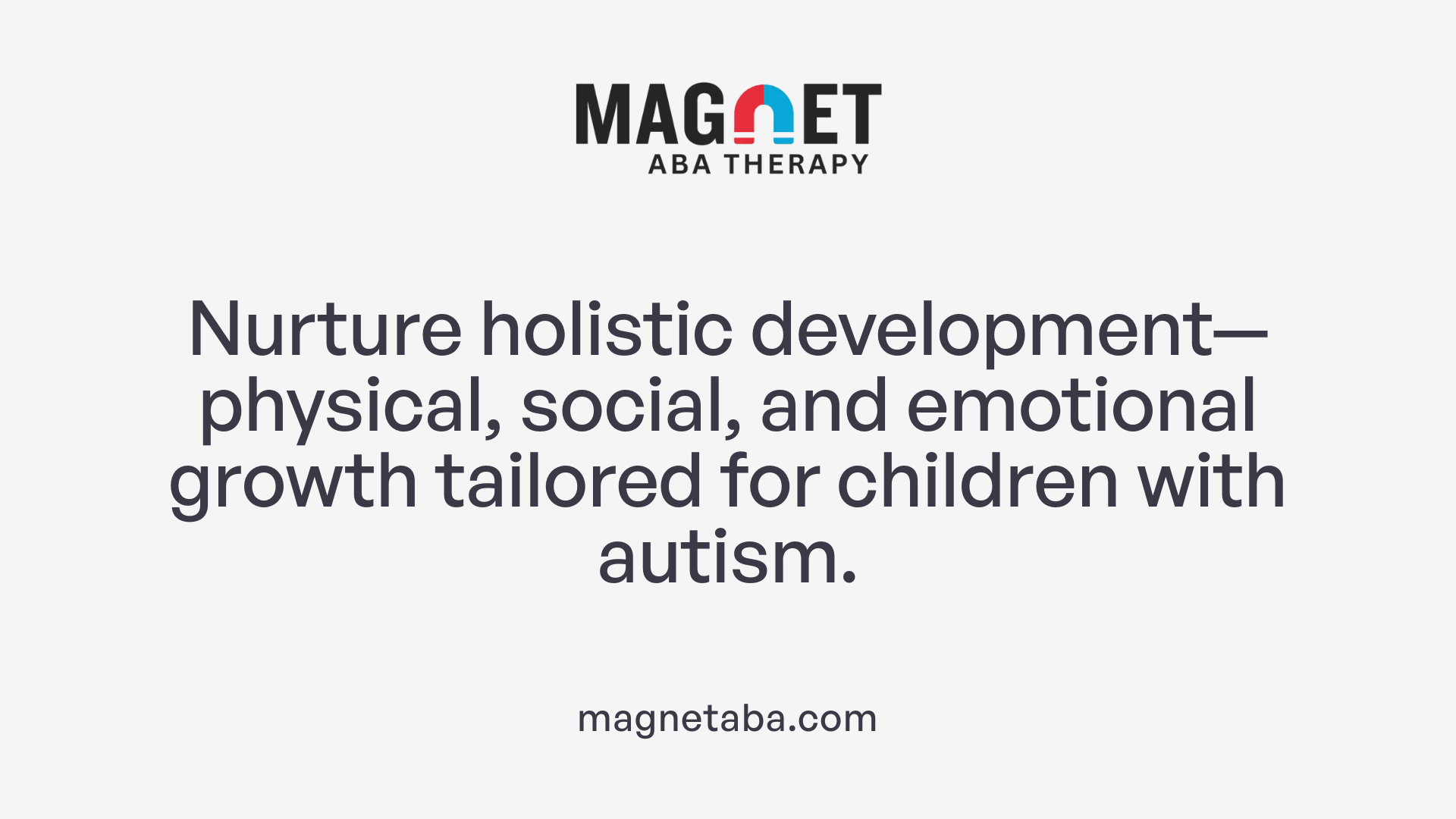 Nurture holistic development—physical, social, and emotional growth tailored for children with autism.