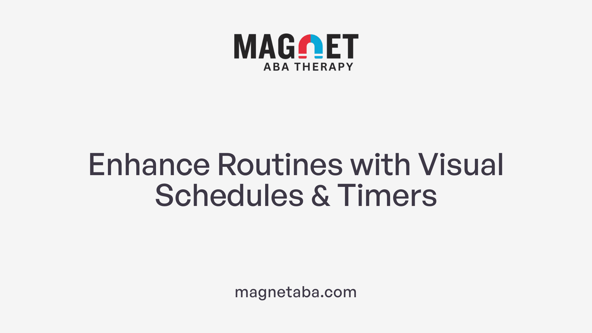 Enhance Routines with Visual Schedules & Timers