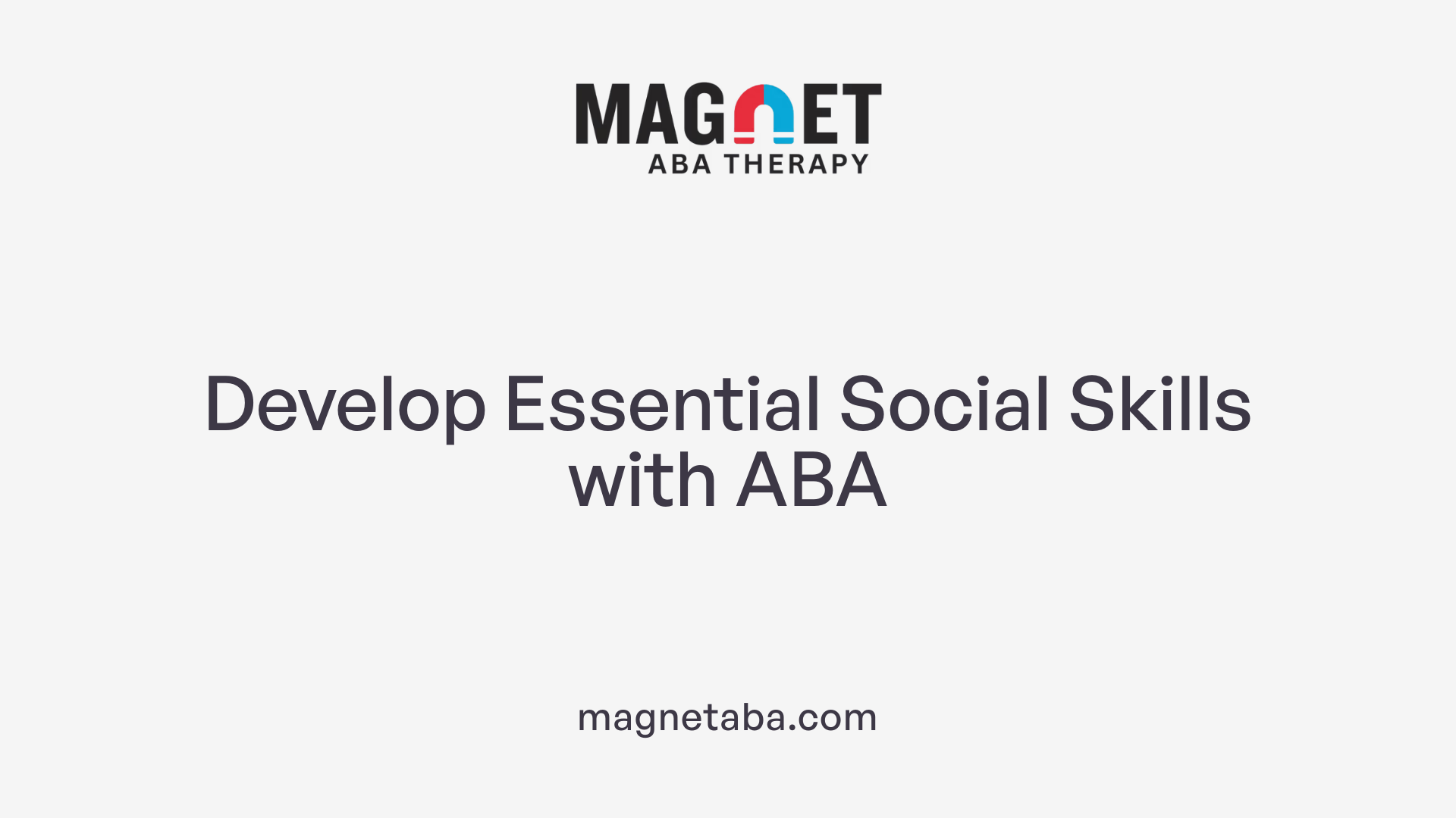 Develop Essential Social Skills with ABA