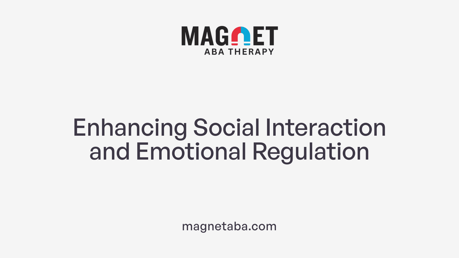Enhancing Social Interaction and Emotional Regulation