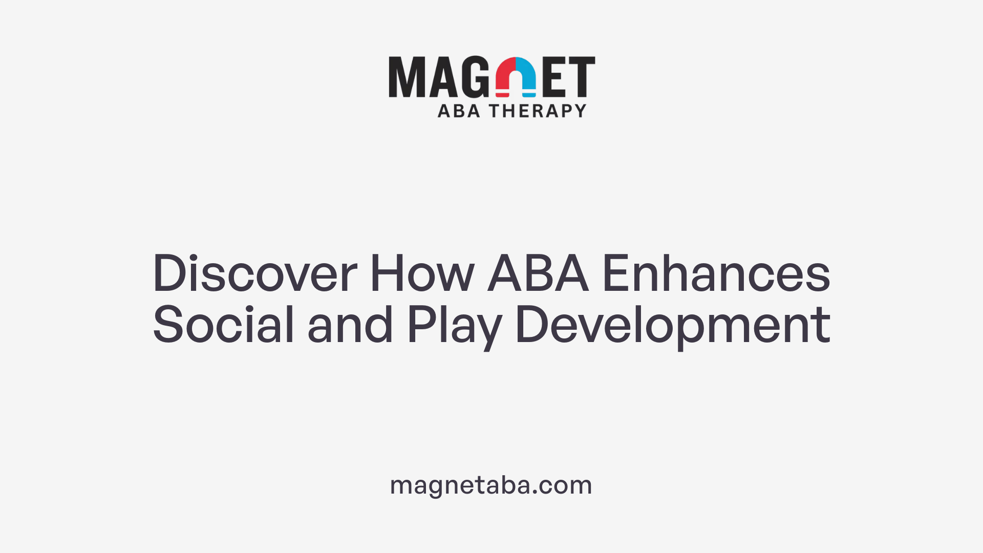 Discover How ABA Enhances Social and Play Development