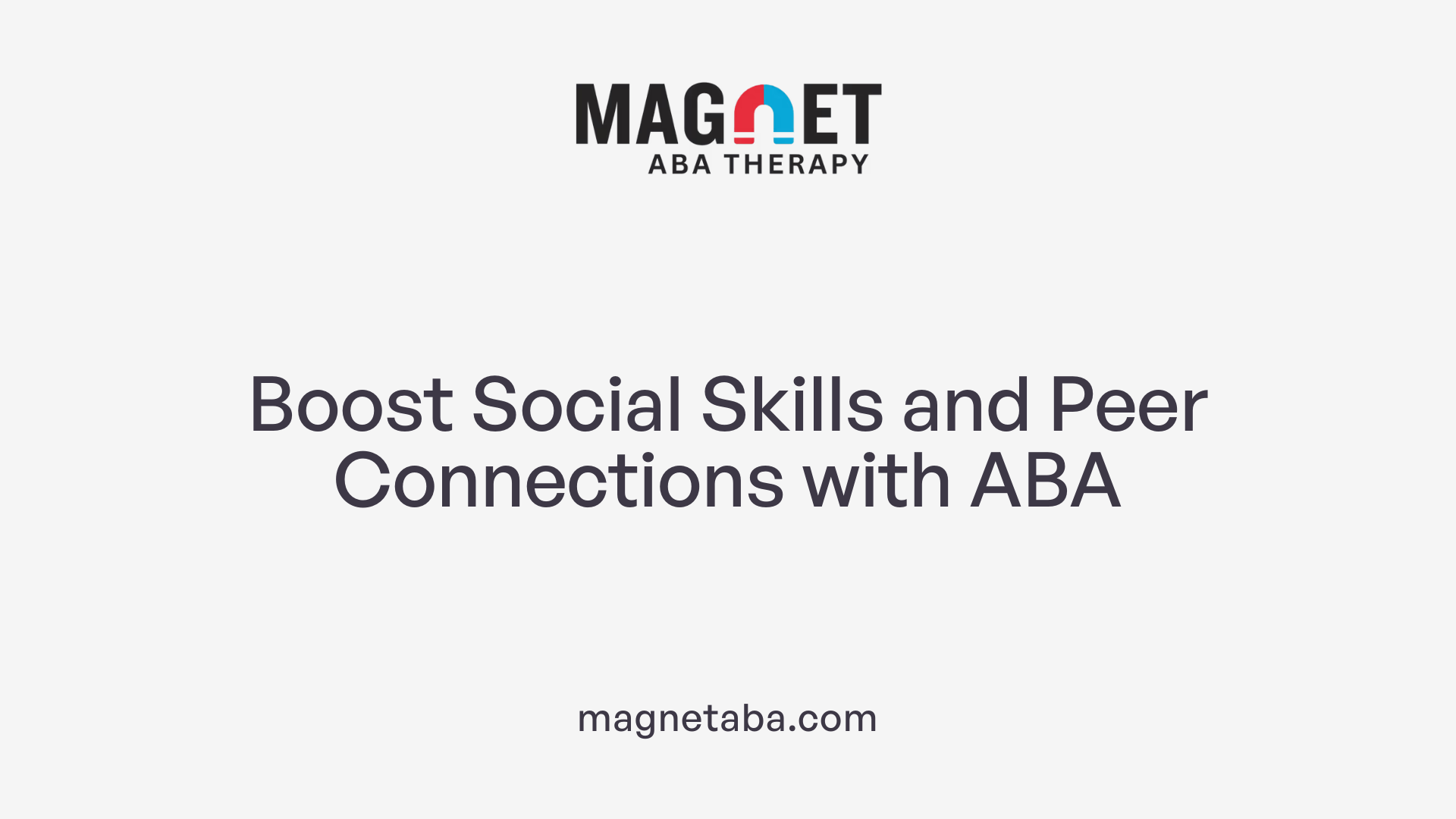 Boost Social Skills and Peer Connections with ABA