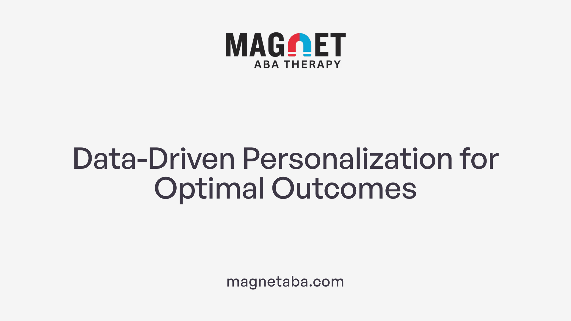 Data-Driven Personalization for Optimal Outcomes