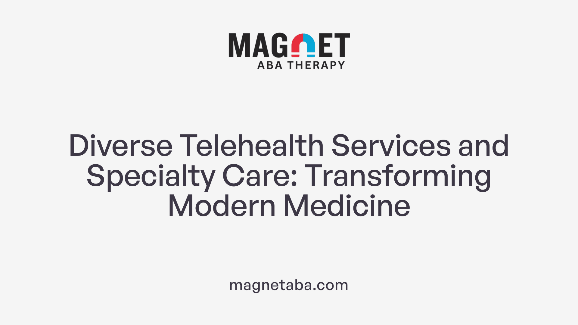 Diverse Telehealth Services and Specialty Care: Transforming Modern Medicine