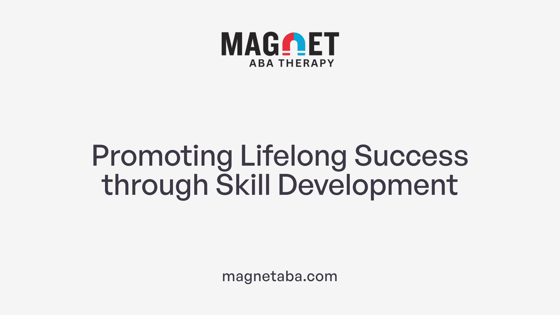 Promoting Lifelong Success through Skill Development