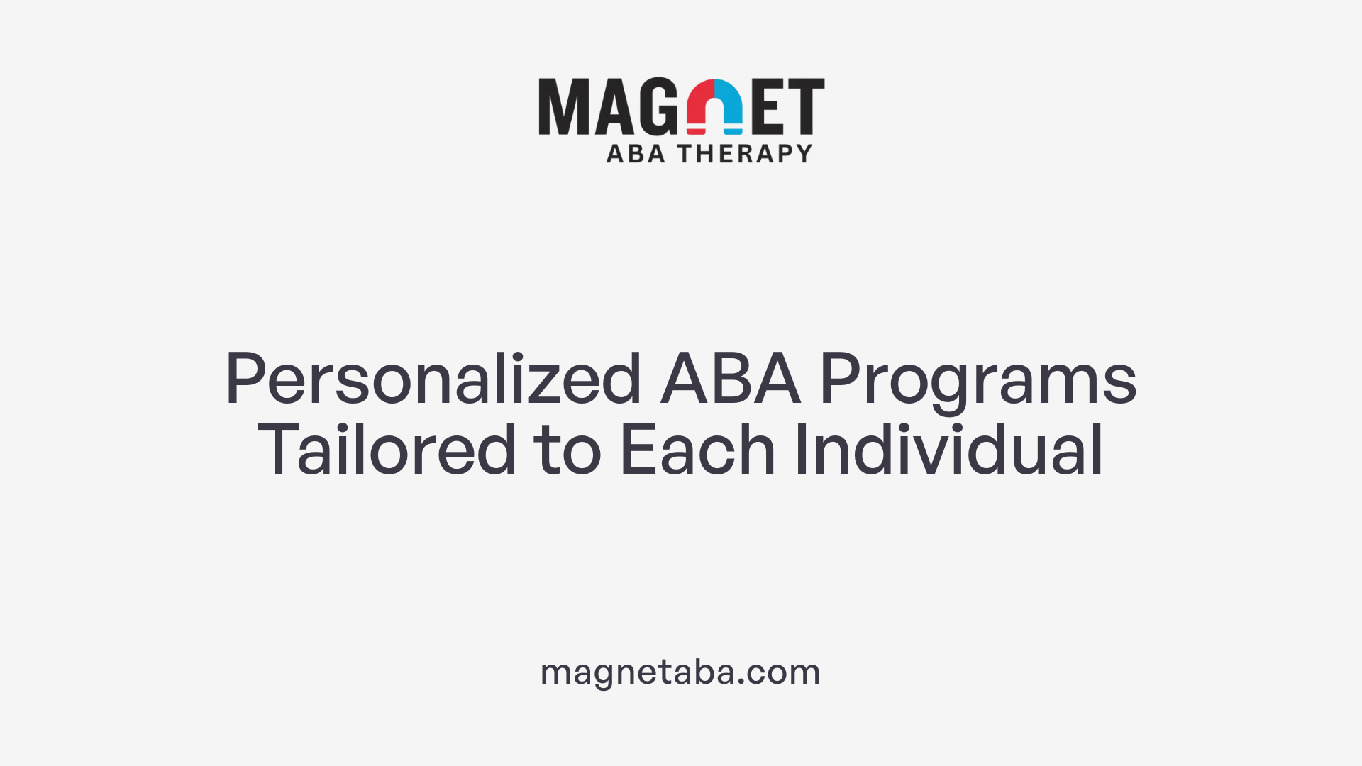 Personalized ABA Programs Tailored to Each Individual
