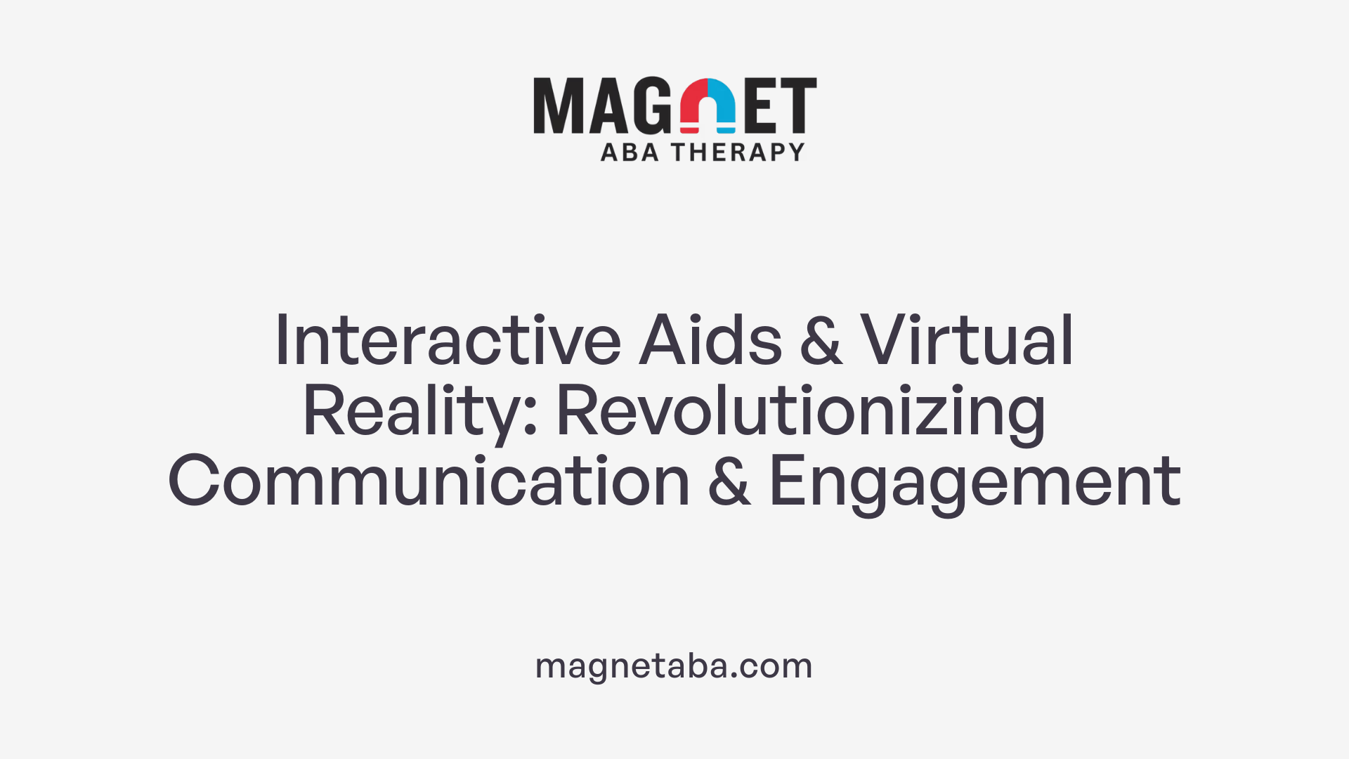 Interactive Aids & Virtual Reality: Revolutionizing Communication & Engagement