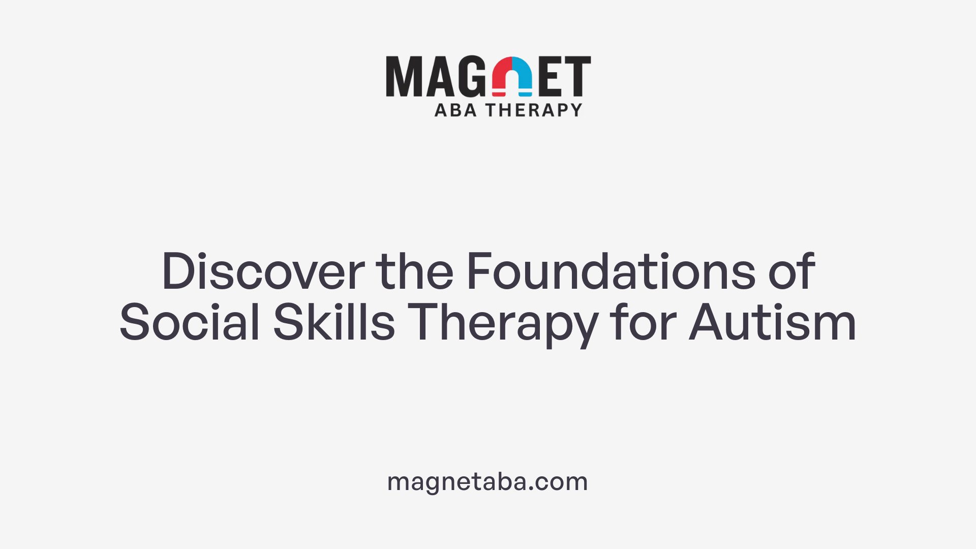 Discover the Foundations of Social Skills Therapy for Autism