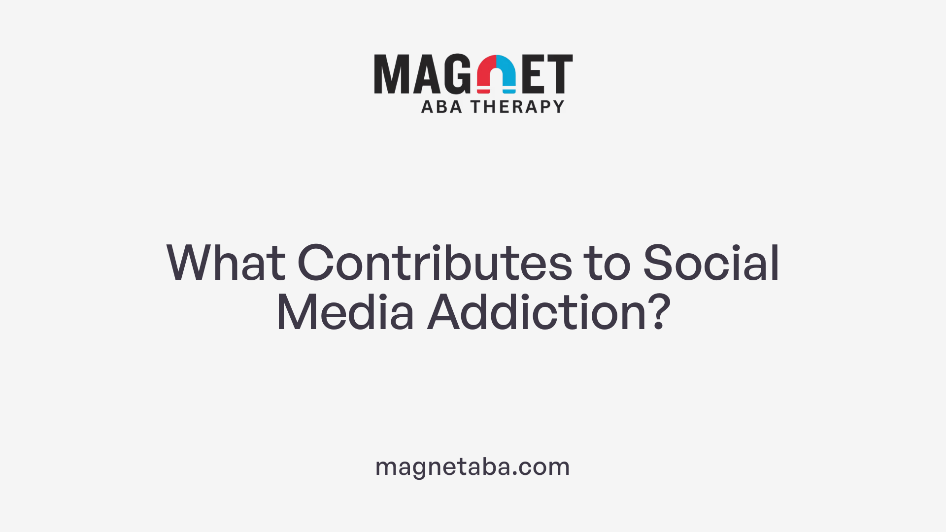What Contributes to Social Media Addiction?