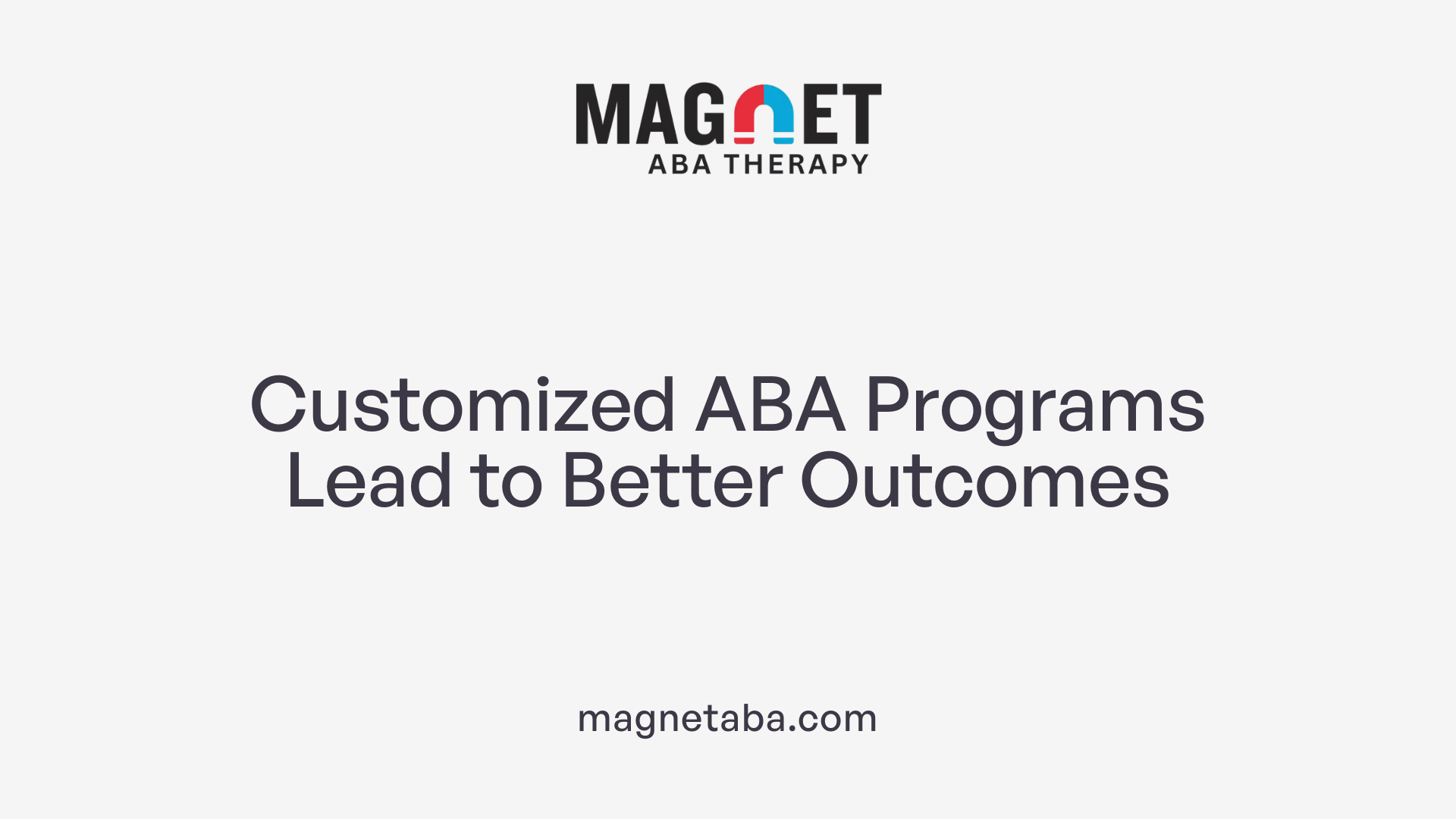 Customized ABA Programs Lead to Better Outcomes