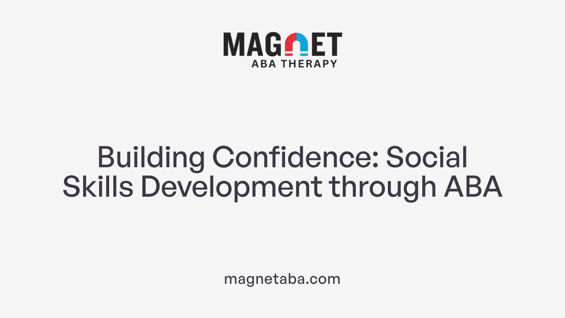 Building Confidence: Social Skills Development through ABA