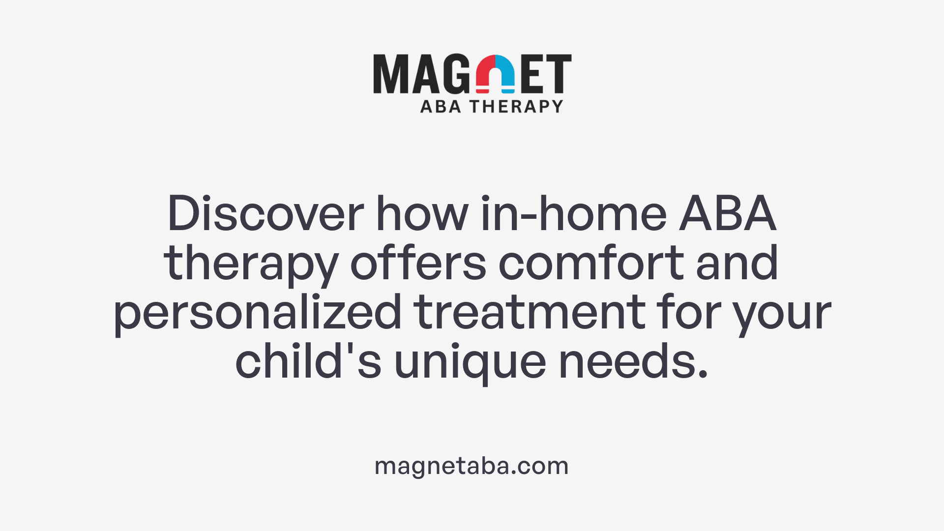 Discover how in-home ABA therapy offers comfort and personalized treatment for your child's unique needs.
