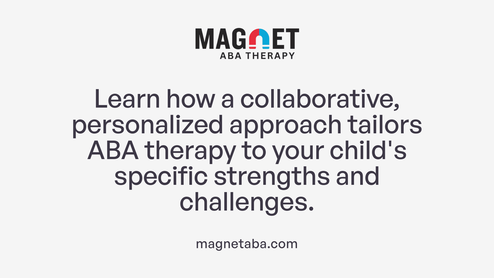 Learn how a collaborative, personalized approach tailors ABA therapy to your child's specific strengths and challenges.