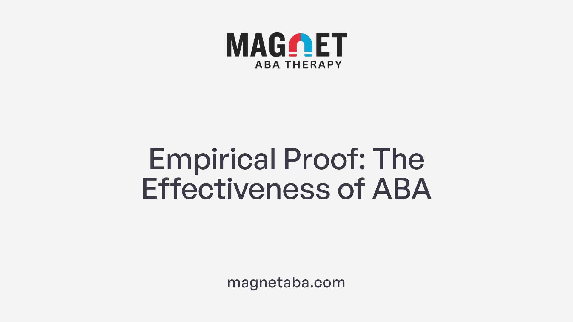 Empirical Proof: The Effectiveness of ABA