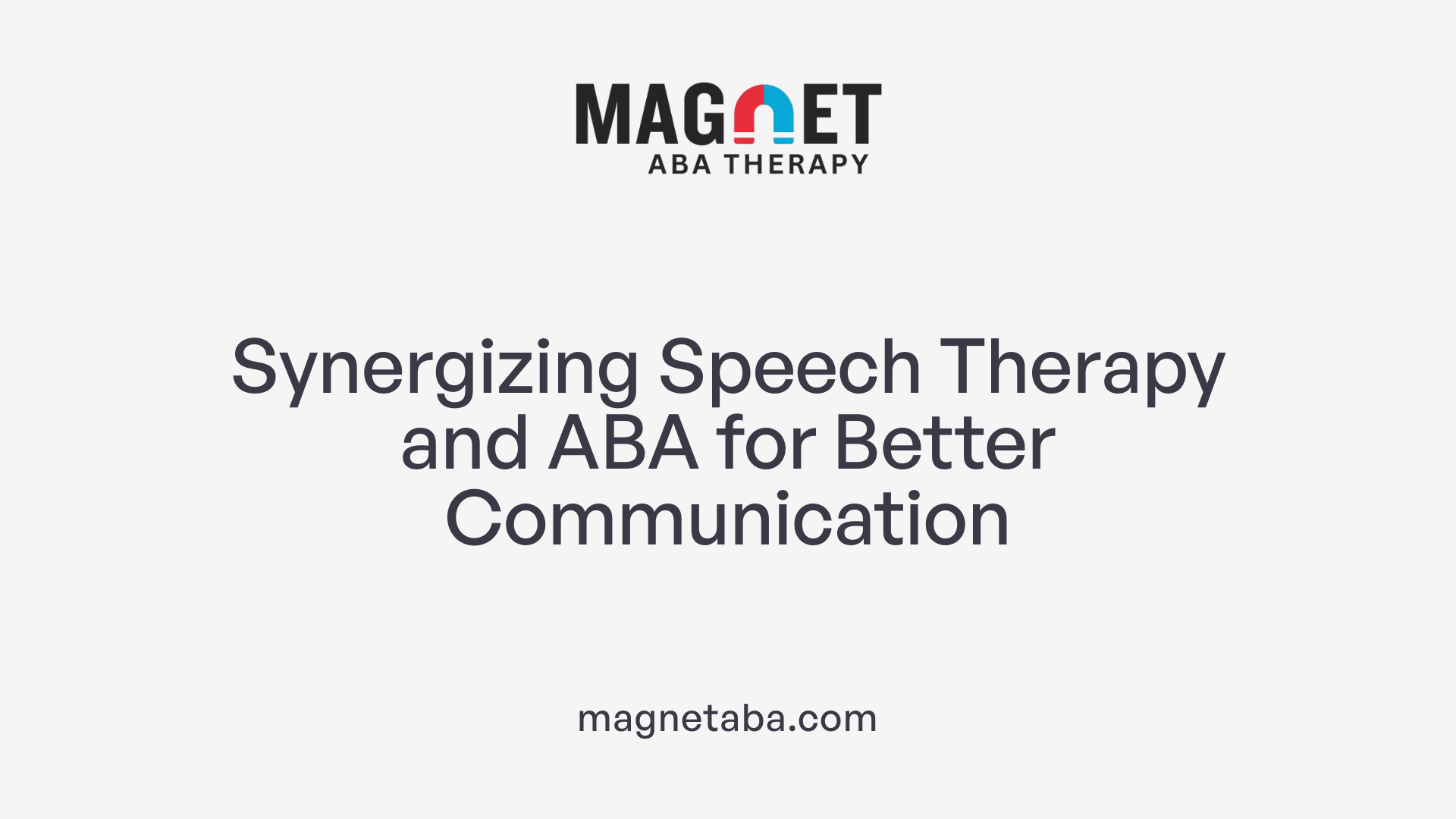Synergizing Speech Therapy and ABA for Better Communication