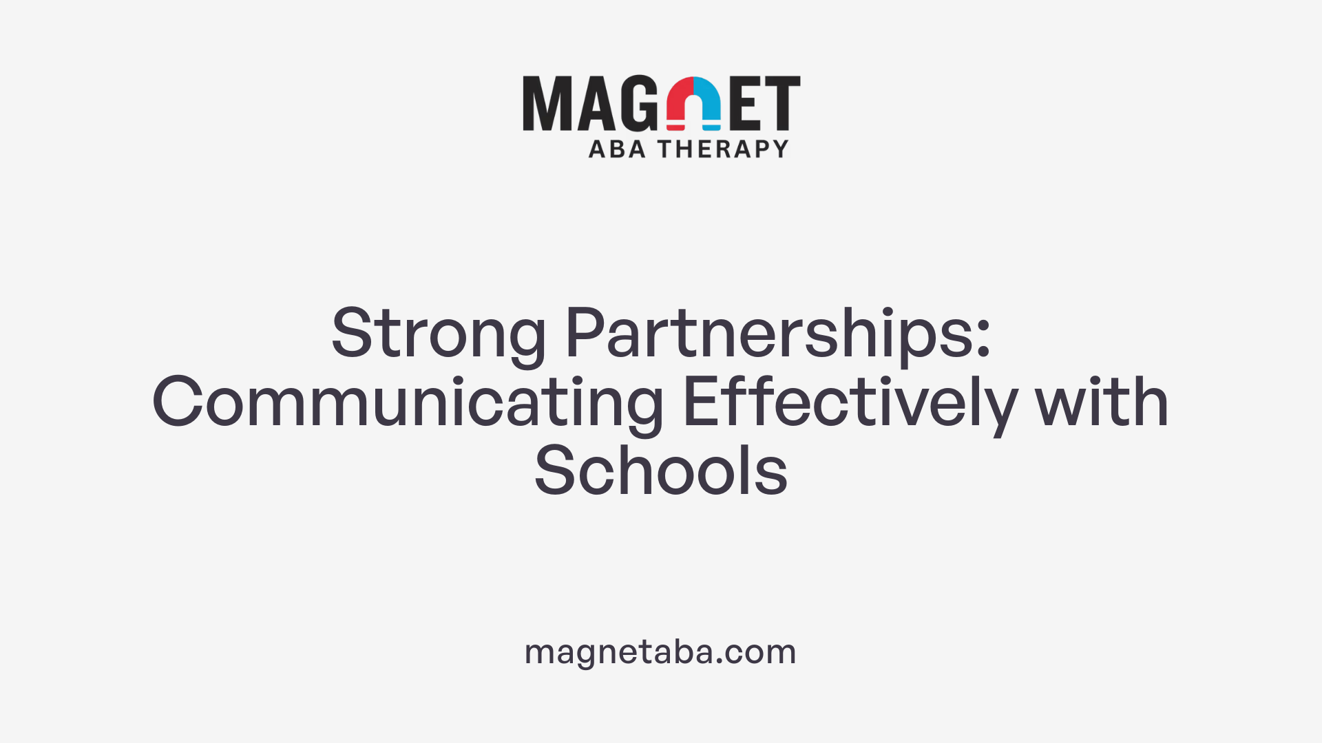 Strong Partnerships: Communicating Effectively with Schools