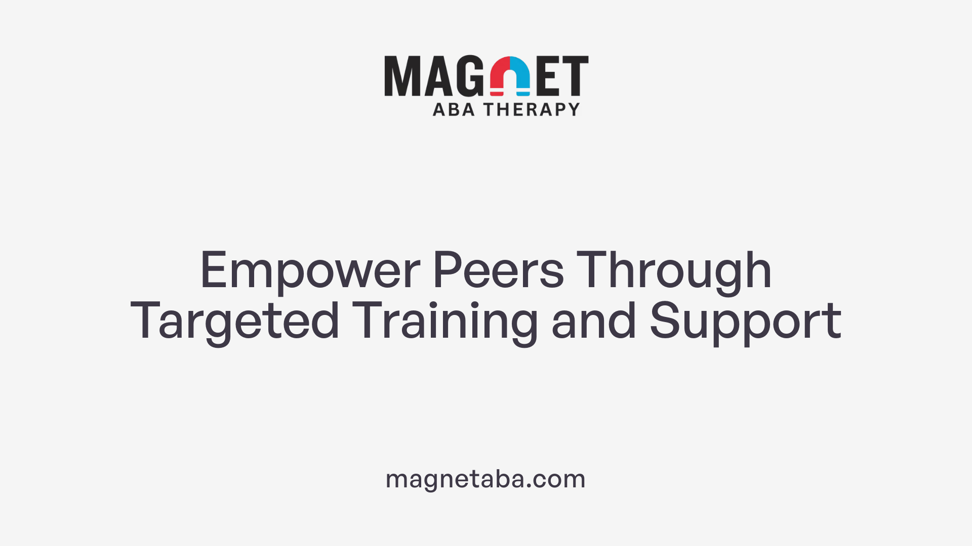 Empower Peers Through Targeted Training and Support