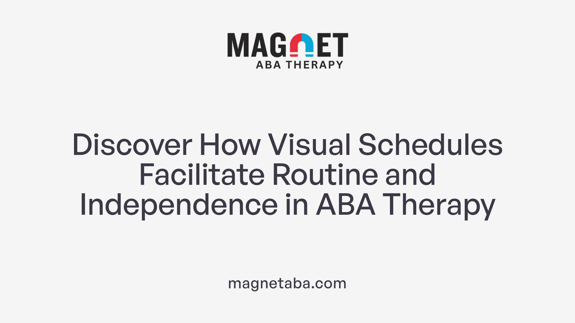 Discover How Visual Schedules Facilitate Routine and Independence in ABA Therapy