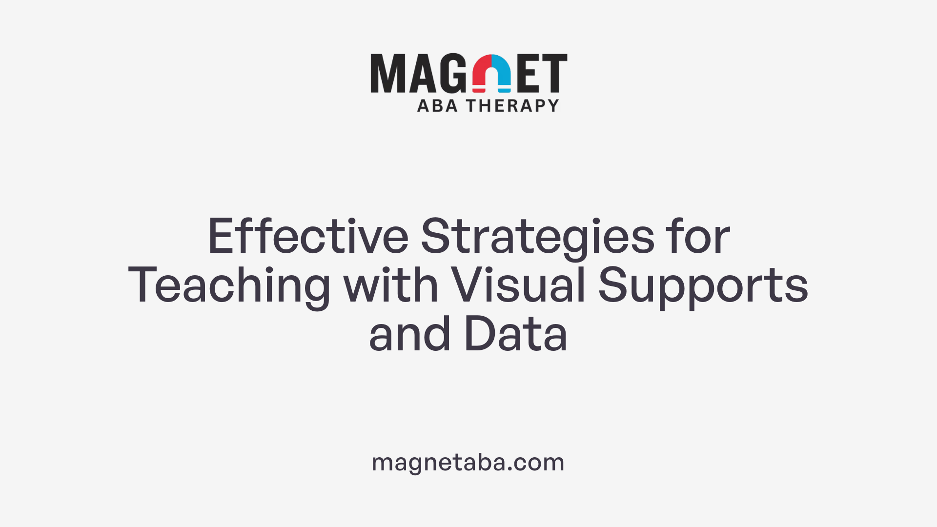Effective Strategies for Teaching with Visual Supports and Data