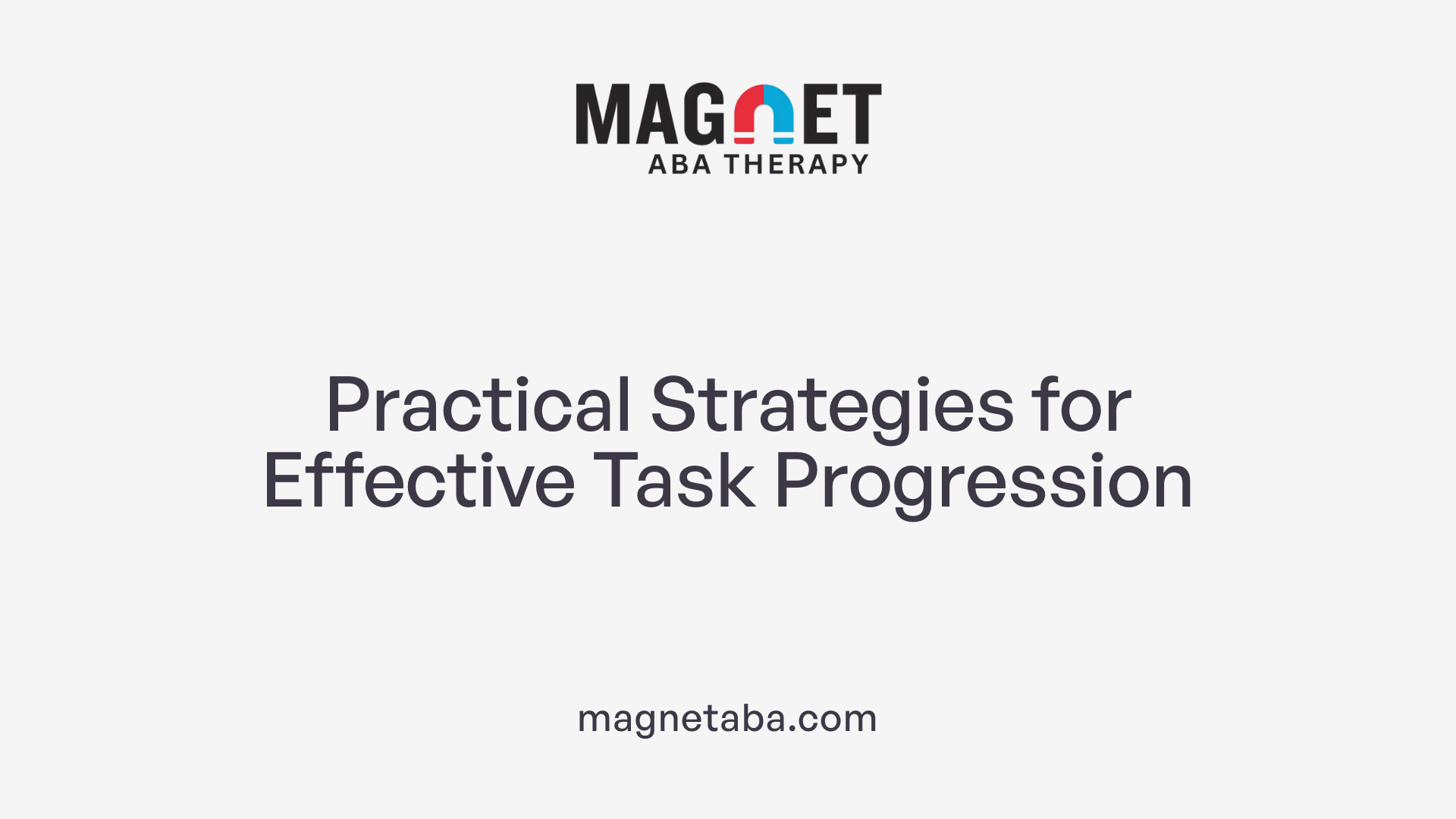 Practical Strategies for Effective Task Progression