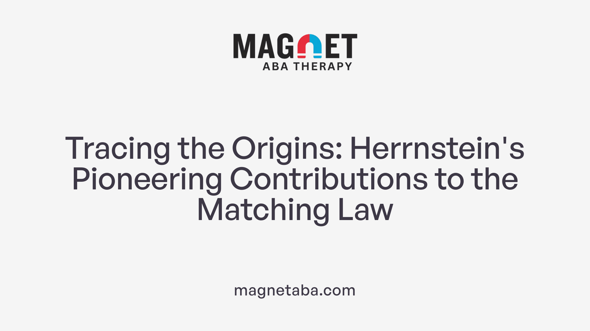 Tracing the Origins: Herrnstein's Pioneering Contributions to the Matching Law